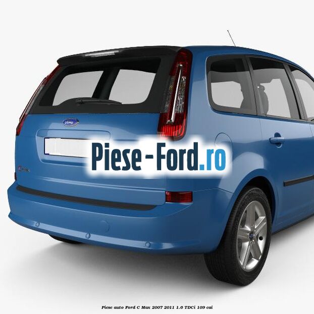 Piese auto Ford C-Max 2007-2011 1.6 TDCi 109 cai