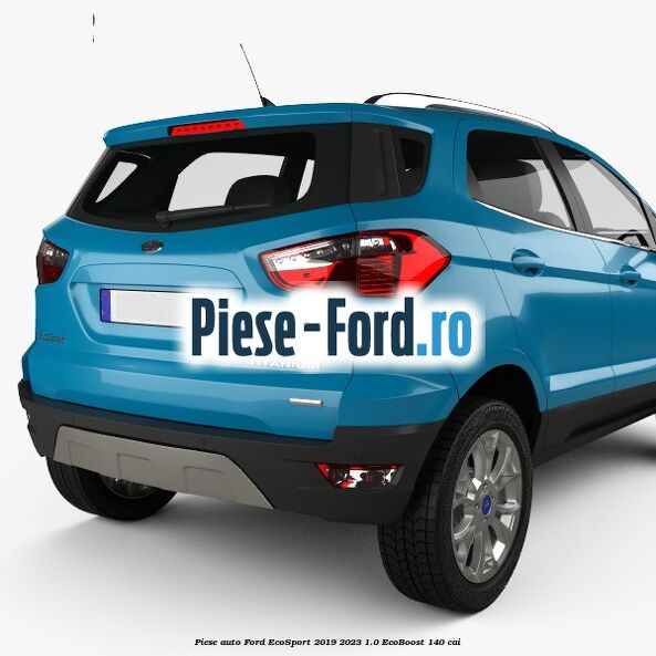 Piese auto Ford EcoSport 2019-2023 1.0 EcoBoost 140 cai