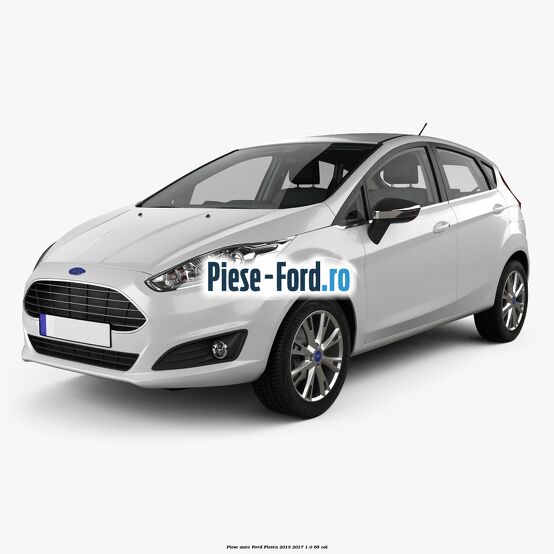 Piese auto Ford Fiesta 2013-2017 1.0 65 cai