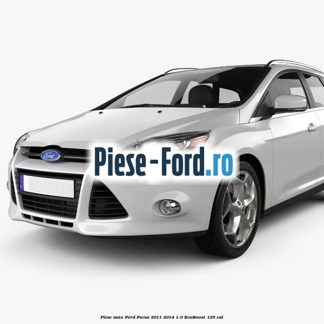 Piese auto Ford Focus 2011-2014 1.0 EcoBoost 125 cai