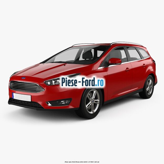 Piese auto Ford Focus 2014-2018 1.5 TDCi 120 cai