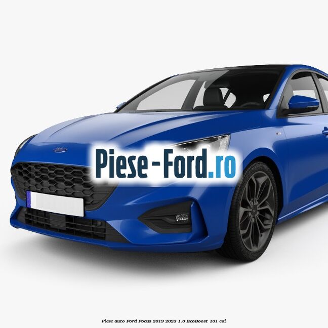 Piese auto Ford Focus 2019-2023 1.0 EcoBoost 101 cai