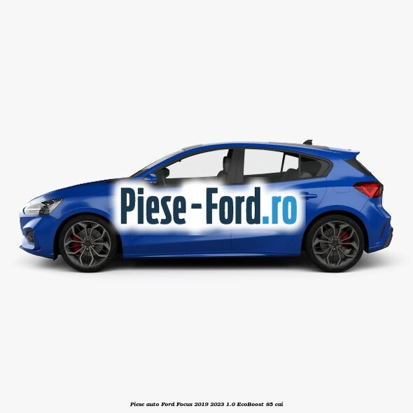 Piese auto Ford Focus 2019-2023 1.0 EcoBoost 85 cai