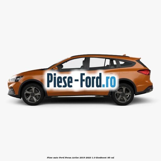 Piese auto Ford Focus Active 2019-2023 1.0 EcoBoost 85 cai