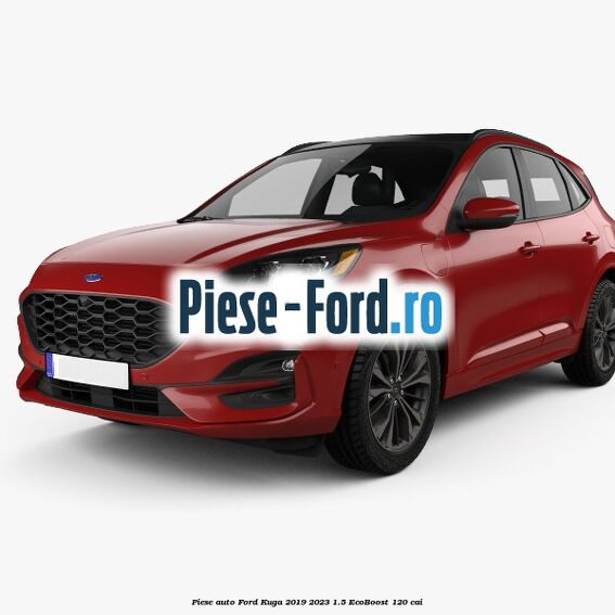 Piese auto Ford Kuga 2019-2023 1.5 EcoBoost 120 cai