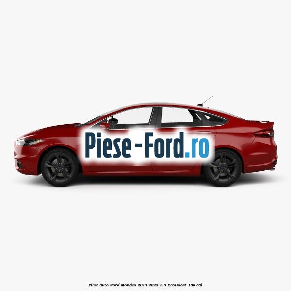 Piese auto Ford Mondeo 2019-2023 1.5 EcoBoost 165 cai
