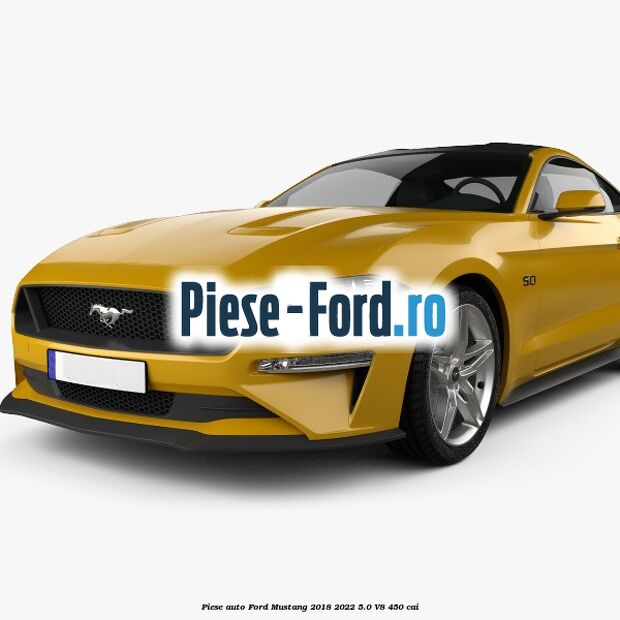 Piese auto Ford Mustang 2018-2022 5.0 V8 450 cai