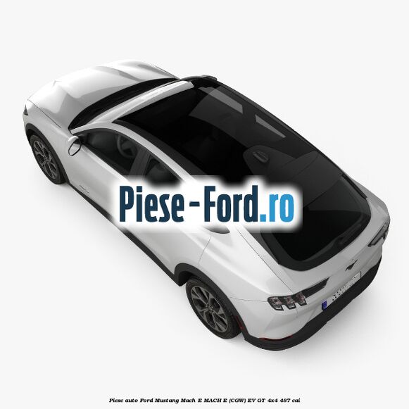 Piese auto Ford Mustang Mach-E MACH-E (CGW) EV GT 4x4 487 cai