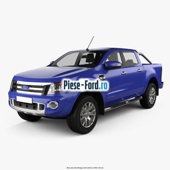 Piese auto Ford Ranger 2012-2015 2.2 TDCi 120 cai