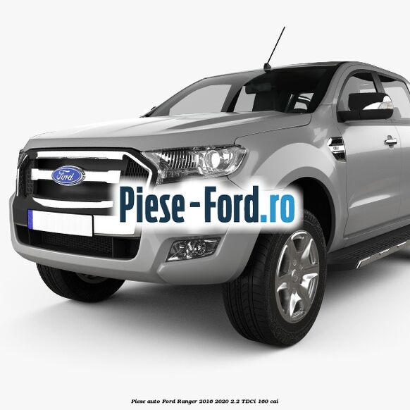Piese auto Ford Ranger 2016-2020 2.2 TDCi 160 cai