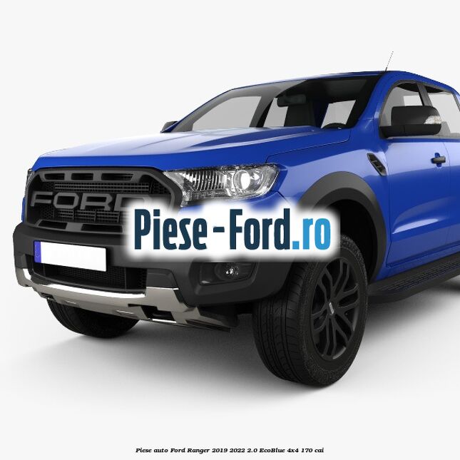 Piese auto Ford Ranger 2019-2022 2.0 EcoBlue 4x4 170 cai