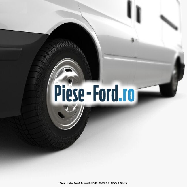 Piese auto Ford Transit 2000-2006 2.0 TDCi 125 cai