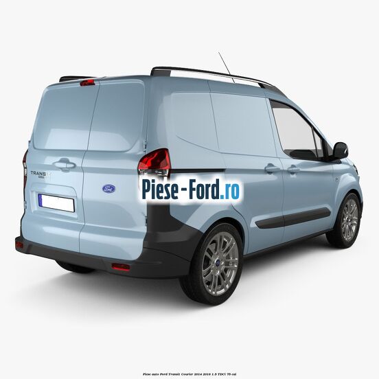 Piese auto Ford Transit Courier 2014-2018 1.5 TDCi 75 cai