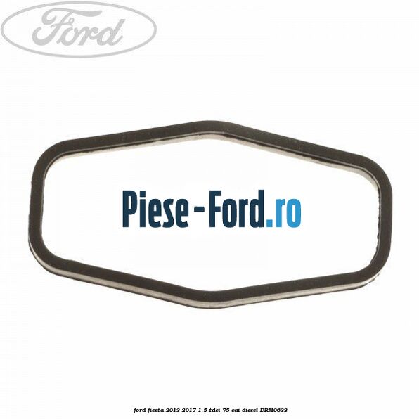 Garnitura sorb ulei Ford Fiesta 2013-2017 1.5 TDCi 75 HP #CBF5AD2E20