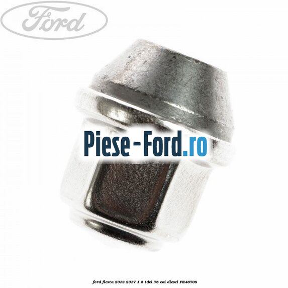 Piulita janta aliaj cu capac Ford Fiesta 2013-2017 1.5 TDCi 75 HP #FC88295D9F