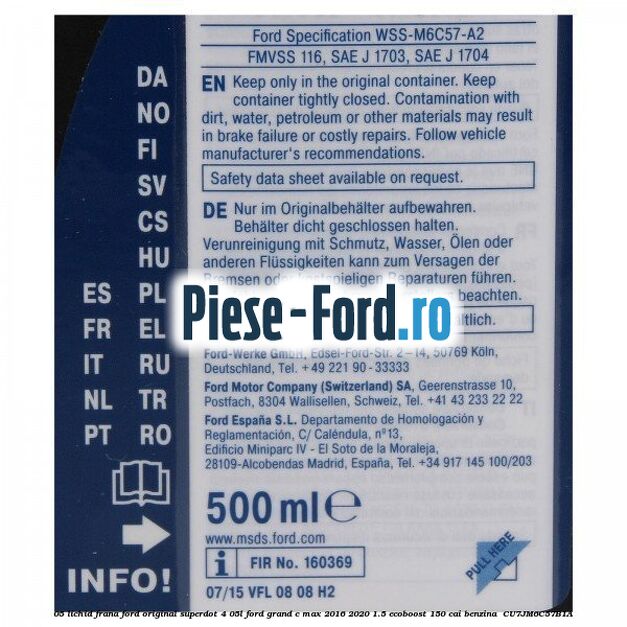 0,5 Lichid frana Ford Original SuperDot 4 0,5L Ford Grand C-Max 2016-2020 1.5 EcoBoost 150 cai benzina #EE550BE22E
