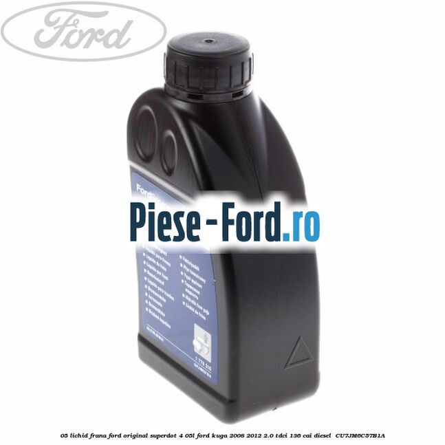 0,5 Lichid frana Ford Original SuperDot 4 0,5L Ford Kuga 2008-2012 2.0 TDCi 136 cai diesel #21ABD0AA4A