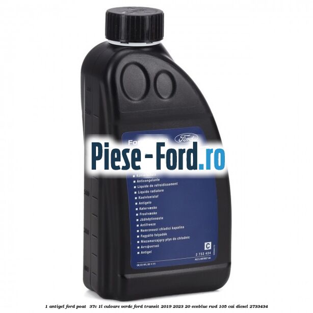 1 Antigel Ford POAT -37C 1L culoare verde Ford Transit 2019-2023 2.0 EcoBlue RWD 105 cai #58989A4BF8