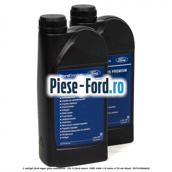 1 Antigel Ford Super Plus Concentrat -37C 1L Ford Escort 1995-1998 1.8 Turbo D 70 cai diesel #44C7931685