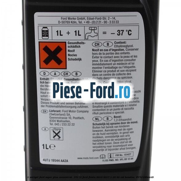 1 Antigel Ford Super Plus Concentrat -37C 1L Ford Fiesta 2013-2017 1.25 82 cai benzina #9B09468786