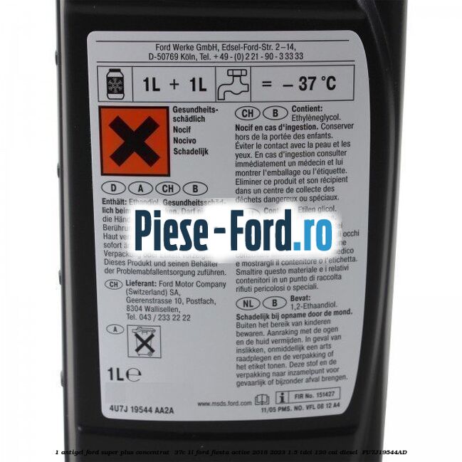 1 Antigel Ford Super Plus Concentrat -37C 1L Ford Fiesta Active 2018-2023 1.5 TDCi 120 cai diesel #FC990C5D48