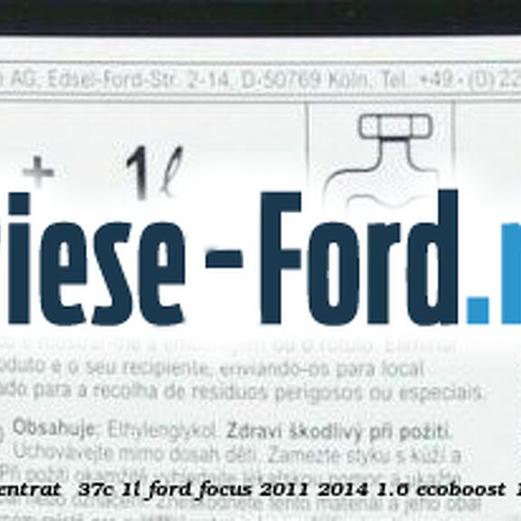 1 Antigel Ford Super Plus Concentrat -37C 1L Ford Focus 2011-2014 1.6 EcoBoost 150 cai benzina #DCD875B310