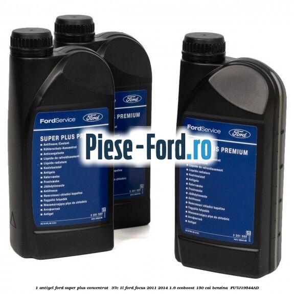 1 Antigel Ford Super Plus Concentrat -37C 1L Ford Focus 2011-2014 1.6 EcoBoost 150 cai benzina #DCD875B310