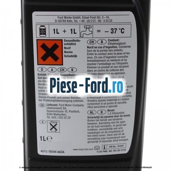 1 Antigel Ford Super Plus Concentrat -37C 1L Ford Transit Connect 2013-2018 1.5 TDCi 75 cai #4EB3C97362 1 Antigel Ford Super Plus Concentrat -37C 1L Ford Transit Connect 2013-2018 1.5 TDCi 75 cai diesel #4EB3C97362