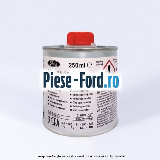 1 Kompressoröl SA-FVA 250 ML Ford Mondeo 2008-2014 2.5 220 HP #E2762F5195