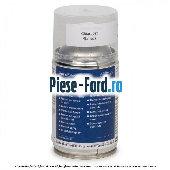 1 Lac vopsea Ford original 1K 250 ml Ford Fiesta Active 2018-2023 1.0 EcoBoost 125 cai benzina #1ACC321B38