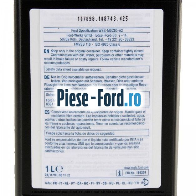 1 Lichid Frana Ford Original LV Dot 4 1L Ford B-Max 1.0 EcoBoost 140 cai  #80CEE69132