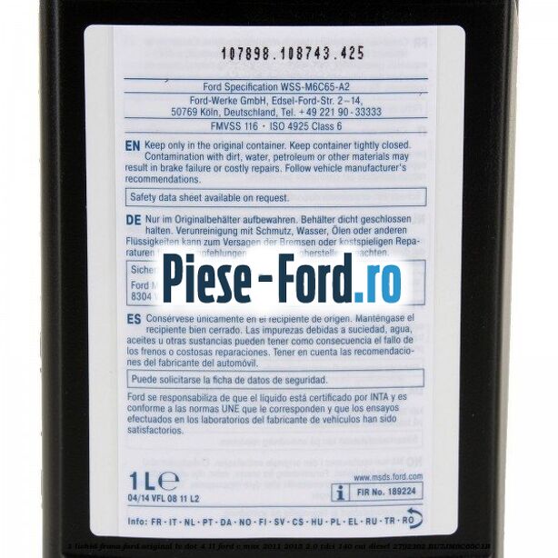 1 Lichid Frana Ford Original LV Dot 4 1L Ford C-Max 2011-2015 2.0 TDCi 140 cai diesel #8853E6EE7E