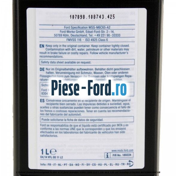 1 Lichid Frana Ford Original LV Dot 4 1L Ford Mondeo 1993-1996 2.0 i 16V 4x4 132 cai benzina #A9891CB985