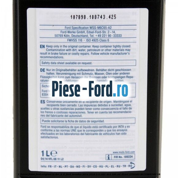 1 Lichid Frana Ford Original LV Dot 4 1L Ford Mondeo 2014-2018 2.0 TDCi 4x4 180 cai diesel #8B49BD7955