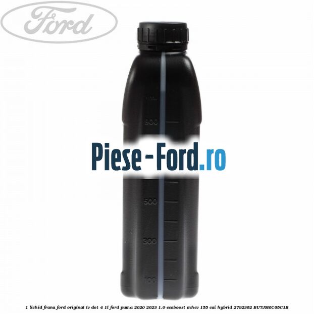 1 Lichid Frana Ford Original LV Dot 4 1L Ford Puma 2020-2023 1.0 EcoBoost mHEV 155 cai Hybrid #D97E4851B7