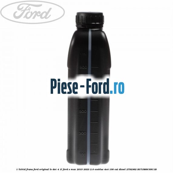 1 Lichid Frana Ford Original LV Dot 4 1L Ford S-Max 2015-2023 2.0 EcoBlue 4x4 190 cai diesel #929AE33644