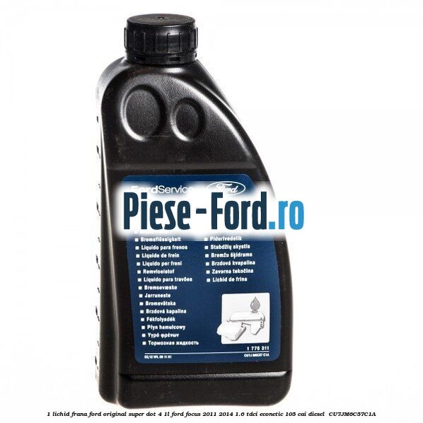 1 Lichid frana Ford original Super Dot 4 1L Ford Focus 2011-2014 1.6 TDCi ECOnetic 105 cai diesel #7B476110D2