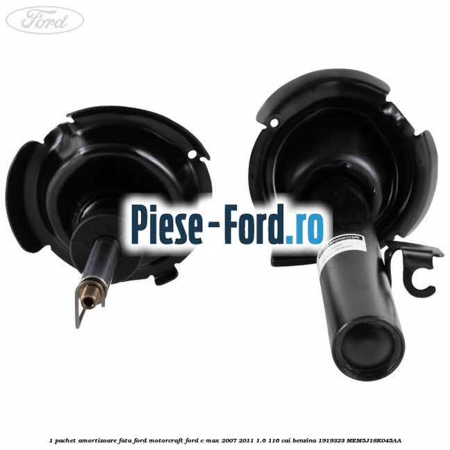 1 Pachet amortizoare fata Ford Motorcraft Ford C-Max 2007-2011 1.6 116 cai benzina #402967BE49