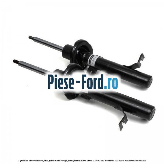 1 Pachet amortizoare fata Ford Motorcraft Ford Fiesta 2005-2008 1.3 60 cai benzina