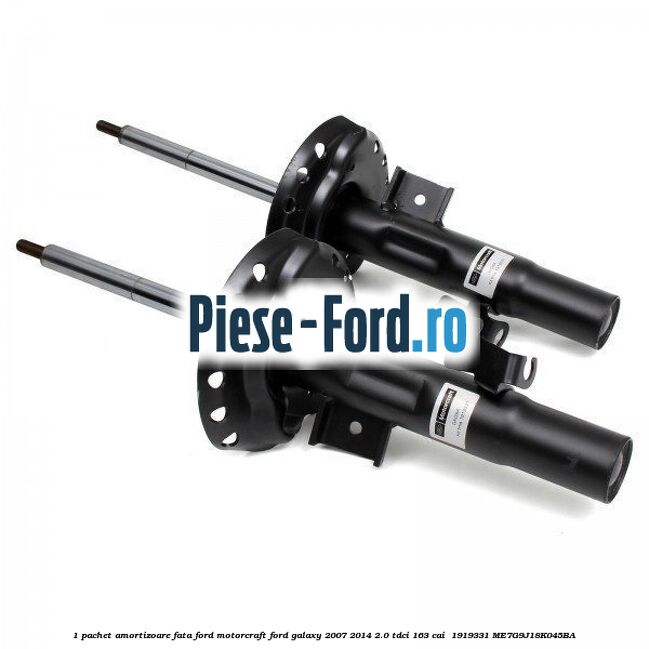 1 Pachet amortizoare fata Ford Motorcraft Ford Galaxy 2007-2014 2.0 TDCi 163 cai  #EA1AD53C37