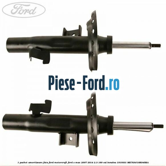 1 Pachet amortizoare fata Ford Motorcraft Ford S-Max 2007-2014 2.3 160 cai benzina