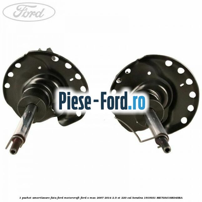 1 Pachet amortizoare fata Ford Motorcraft Ford S-Max 2007-2014 2.5 ST 220 cai benzina