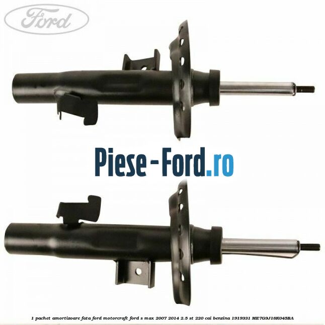 1 Pachet amortizoare fata Ford Motorcraft Ford S-Max 2007-2014 2.5 ST 220 cai benzina
