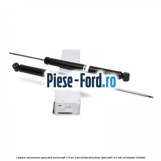1 Pachet amortizoare spate Ford Motorcraft 3/5 usi 4 usi berlina Ford Focus 2004-2007 2.0 145 cai #25CA795E18 1 Pachet amortizoare spate Ford Motorcraft 3/5 usi 4 usi berlina Ford Focus 2004-2007 2.0 145 cai #25CA795E18