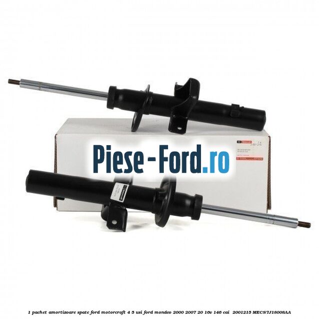 1 Pachet amortizoare spate Ford Motorcraft 4/5 usi Ford Mondeo 2000-2007 2.0 16V 146 cai #5C54ECE775