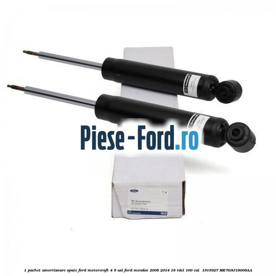 1 Pachet amortizoare spate Ford Motorcraft 4/5 usi Ford Mondeo 2008-2014 1.8 TDCi 100 cai #1B095F52B8