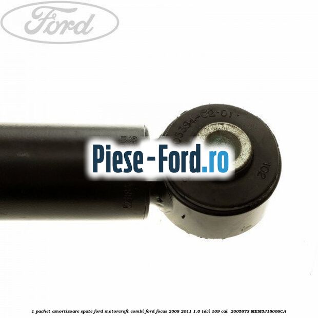 1 Pachet amortizoare spate Ford Motorcraft combi Ford Focus 2008-2011 1.6 TDCi 109 cai  #2A4639DEC6