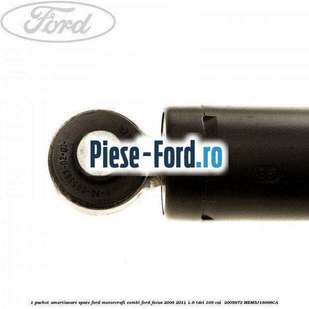1 Pachet amortizoare spate Ford Motorcraft combi Ford Focus 2008-2011 1.6 TDCi 109 cai  #2A4639DEC6
