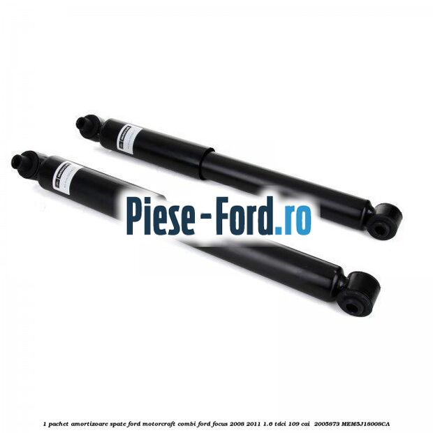 1 Pachet amortizoare spate Ford Motorcraft combi Ford Focus 2008-2011 1.6 TDCi 109 cai  #2A4639DEC6