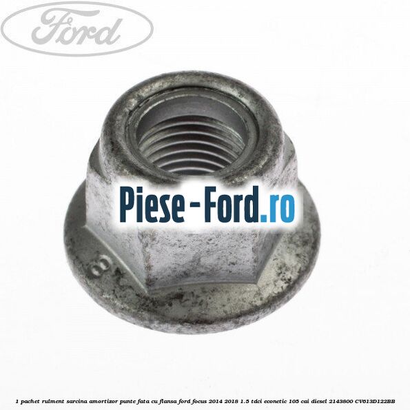 1 Pachet rulment sarcina amortizor punte fata cu flansa Ford Focus 2014-2018 1.5 TDCi ECOnetic 105 cai diesel #97D8E048E5
